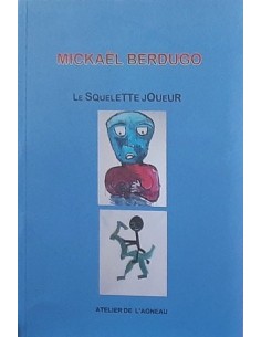 copy of LE SQUELETTE JOUEUR : MICKAËL BERDUGO
