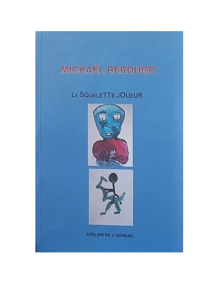 copy of LE SQUELETTE JOUEUR : MICKAËL BERDUGO