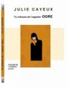 Tu refusais de l'appeler Ogre de Julie Cayeux - numérique (ePub)